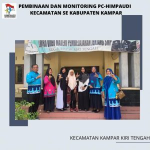 PD Himpaudi Kabupaten Kampar Lakukan Pembinaan di 21 Himpaudi Kecamatan