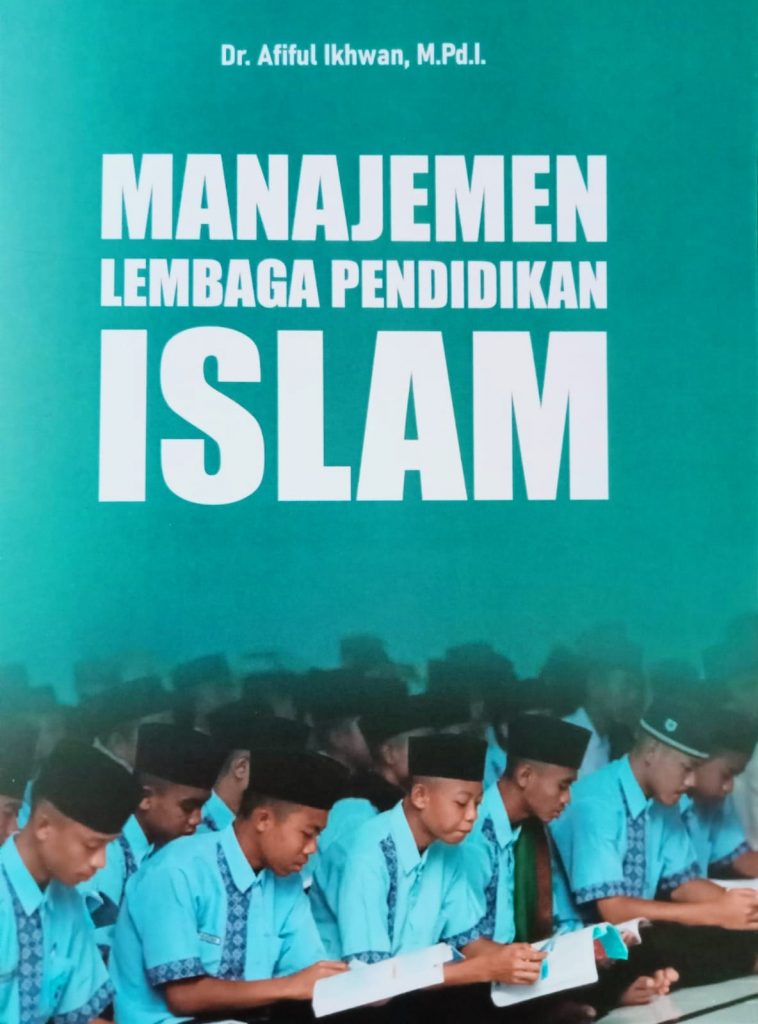 Pengelolaan Lembaga Pendidikan Secara Islami