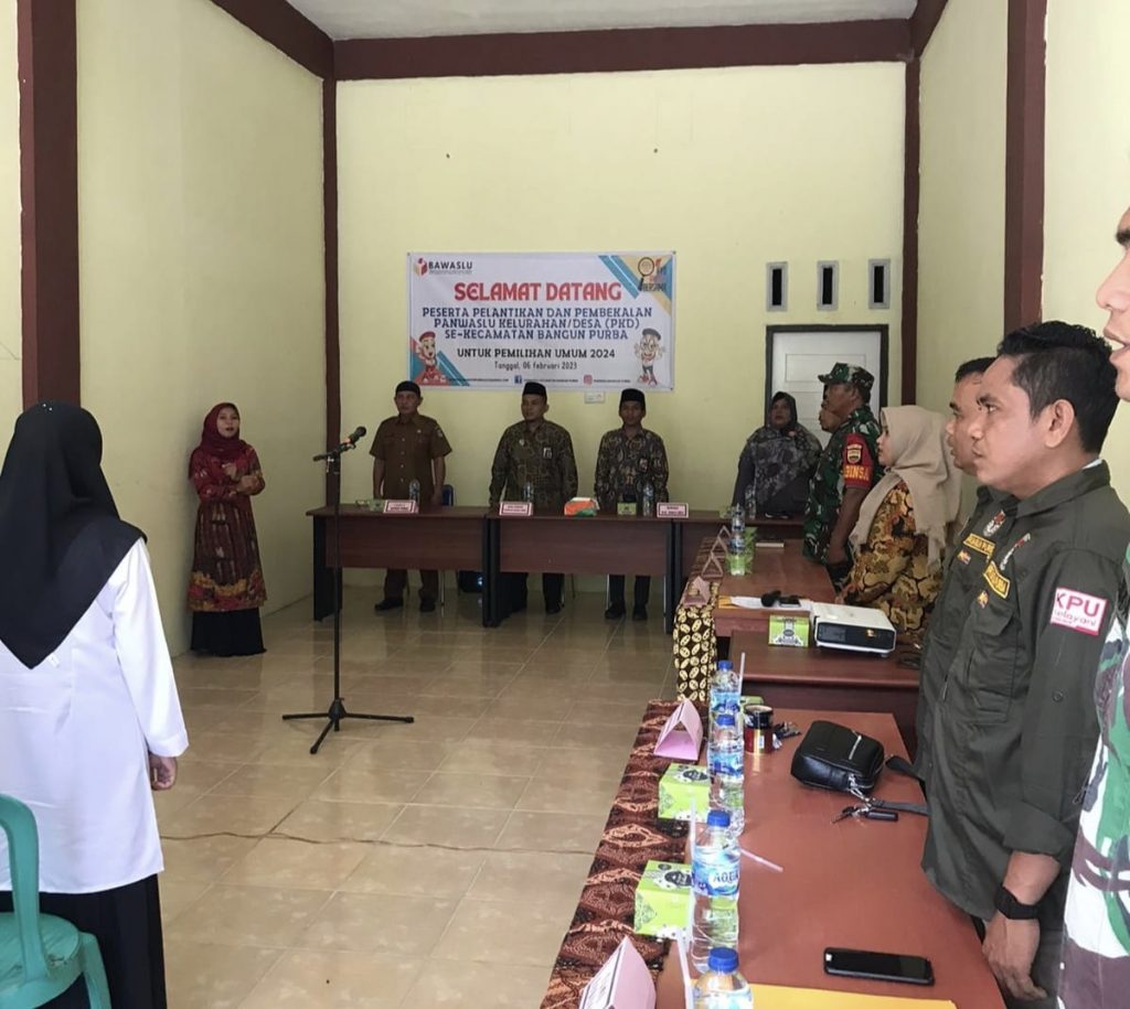 Panwaslu Kecamatan Bangun Purba Resmi melantik 7 orang Panwaslu Kelurahan/Desa untuk pelaksanaan Pemilu Serentak tahun 2024