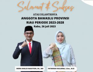 Indra Khalid Nasution & Patminah Nularna Dilantik Sebagai Anggota Bawaslu Riau, Ini Pesan Rahmat Bagja