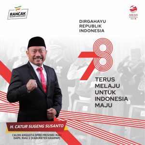 Bupati Kampar Periode 2019-2022 Ajak Seluruh Stakeholder dan Elemen Masyarakat Kampar Jadikan HUT RI ke-78 Mementum Dalam Menghimpun Semangat Kebersamaan dan Gotong Royong