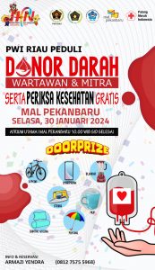 Bakti Sosial Donor Darah Sempena HPN 2024, PWI Riau Siapkan Doorprize Menarik untuk Pendonor