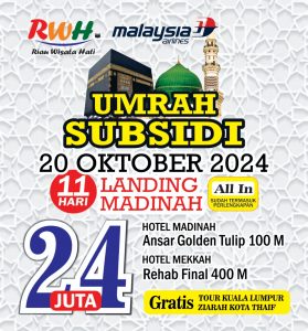 Promo Super Heboh Lagi Dari RWH Bangkinang, Khusus Keberangkatan 20 Oktober 2024, Hotel Dekat Hanya 23 Juta Rupiah