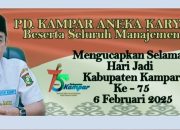 Hari Jadi Kabupaten Kampar Ke-75 Direktur Perumda Kampar Aneka Karya Ucapkan Selamat dan Sukses