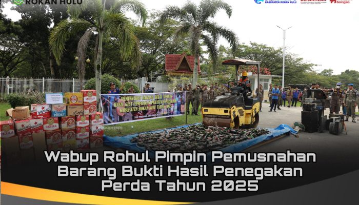 Wabup Rohul Pimpin Pemusnahan Barang Bukti Hasil Penegakan Perda Tahun 2025