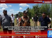 Bupati Rohul Tinjau Islamic Center, Dorong Optimalisasi sebagai Destinasi Wisata Religi