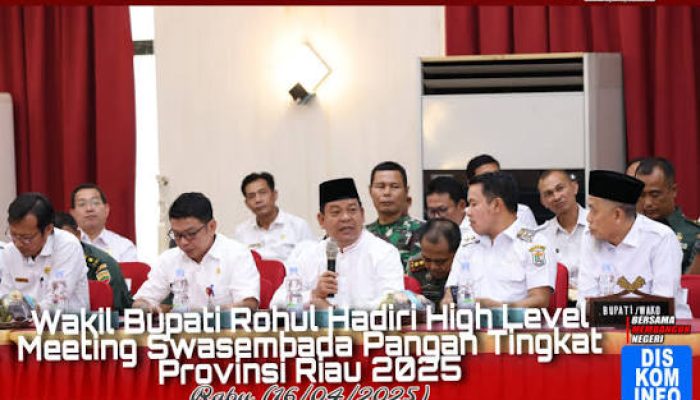 Wabup Rohul Hadiri HLM di Pekanbaru, Tegaskan Komitmen Dukung Swasembada Pangan Nasional